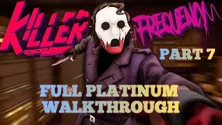 Killer Frequency Part 7 –  Easy to Follow 100% Platinum Walkthrough and Trophy Guide