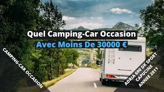 Camping-car d'occasion moins de 30000&euro; - Acheter un camping-car d'occasion