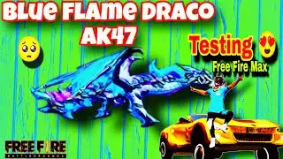 Blue Flame Draco AK 47 😍 l Testing In Free Fire 