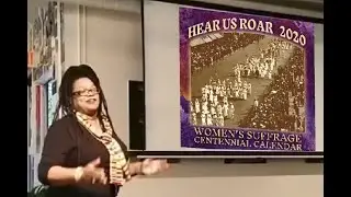 Hear Us Roar: Women's Suffrage Centennial Calendar