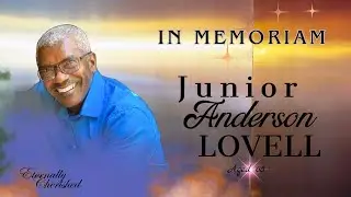 I n  M e m o r i a m    -   JUNIOR  ANDERSON  LOVELL