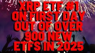 ETF XRP, запущенный сегодня, занял первое место среди более чем 900 новых ETF в 2025 году &mdash; Bloom...