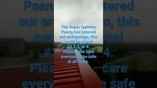 (Philippines) Severe Tropical Storm Paeng has entered our archipelago. Please be safe at all times.