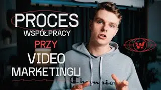 Video Marketing - jak wygląda współpraca krok po kroku?
