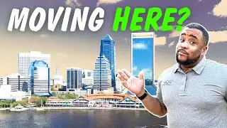Moving to Jacksonville, Fl? Watch This FIRST Before Relocating!