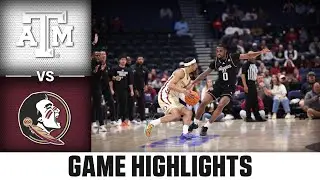 Texas A&M vs. Florida State Game Highlights | 2025-26 ACC Men's Basketball