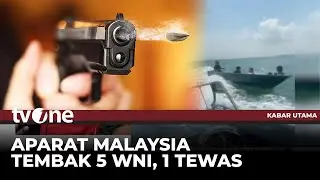 Satu WNI Tewas Ditembak Aparat Maritim Malaysia | Kabar Utama tvOne
