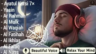 Quran recitation in a peaceful voice I Alfatiha, Ayatul Kursi, Yasin ,Arrahman ,AlWaqiah,Alaa aqel
