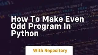 how to make even odd program in python