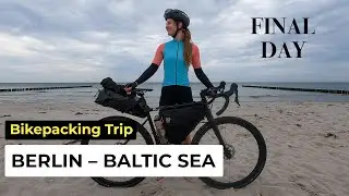 FINAL DAY! Berlin to Zingst at the Baltic Sea | Bikepacking tour on the 8bar Mitte v3 gravel bike