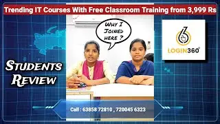 Students Reviews | Why Joined Many Students Here 😲 | Placement Support & Quality Training #login360