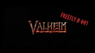 Valheim - Freefly #001
