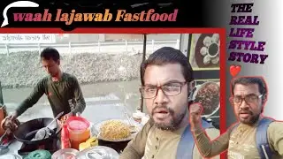 Banamati vlog R S // waah lajawab Fastfood// The Real life style story mein....