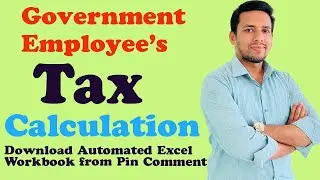 Income Tax Calculation for Government Employees | AY 2025-26 Bangladesh
