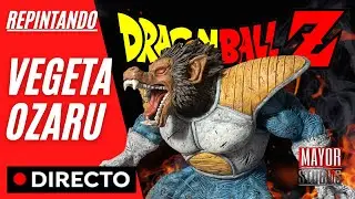 VEGETA OZARU!! REPINTANDO EN DIRECTO