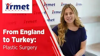 From England to Turkey: Plastic Surgery