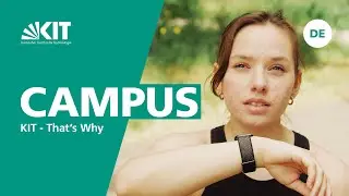 KIT &ndash; That&lsquo;s why: Campus