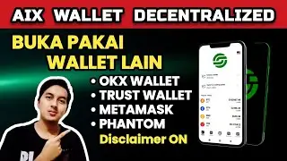 📢 AIX WALLET UPDATE‼️ BISA DI BUKA PAKAI METAMASK, OKX, TRUSTWALLET, PHANTOM, DLL‼️