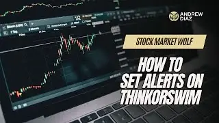 How To Set Alerts on Schwab Thinkorswim