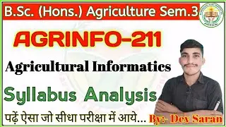 AGRINFO-211 || Agricultural informatics || Syllabus Analysis By- Dev Sir #computer #informatics #bsc