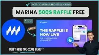 Marina Protocol Withdrawal Update: How to Participate in $500 Raffle & Submit TRC-20 Wallet