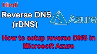 Setup rDNS - How to setup reverse DNS in Azure [Hindi] Setup Vesta Control Panel | Part - 3