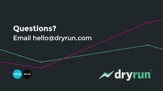 Dryrun Under a Minute