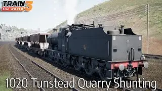 1020 Tunstead Quarry Shunting - Peak Forest Railway - Fowler 4F - Train Sim World 3