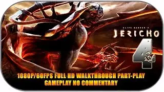 CLIVER BARKER JERICHO - 1080p/60fps Full HD Walkthrough 04 * (Sem Coment&aacute;rio)
