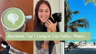 Apartment Tour | Living in Isla Holbox, M&eacute;xico