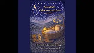 FAIS DODO COLAS MON PETIT FRERE - Les Petits Refrains Perdus