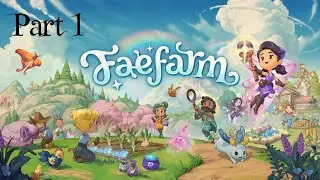 Fae Farm Part 1 Chapter 1: From Humble Beginnings