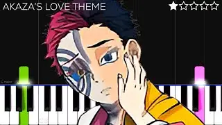 Akaza&rsquo;s Love Theme - Demon Slayer: Infinity Castle OST | EASY Piano Tutorial