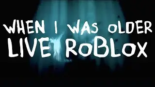 When I Was Older - Billie Eilish Second Hand Smoke ROBLOX