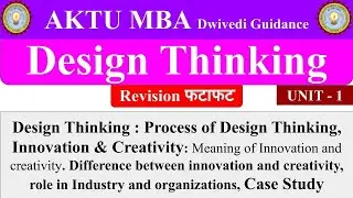 Design Thinking aktu, design thinking process, design thinking examples, design thinking unit 1 aktu