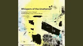 Whispers of the Unattained