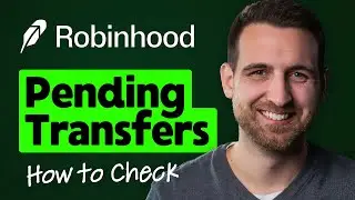 How to Check Pending Transfers on Robinhood
