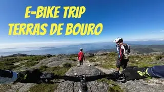 E-Biketrip North of Portugal (Terras de Bouro)