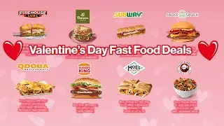 The Eight Best Fast Food Deals for Valentine's Day to Share with a Loved One or Grab For Yourself