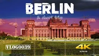 Berlin, Germany and Werder/Havel - A short trip - DEUTSCH - VLOG0039 [4K]