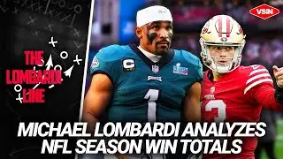 Michael Lombardi Analyzes NFL Season Win Totals Based on Opponent Win Totals