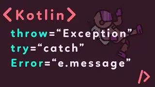 Kotlin For Beginners (Exception, Try, Catch, Throw)