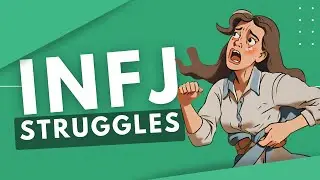 7 Unique Reasons INFJs Struggle in Life