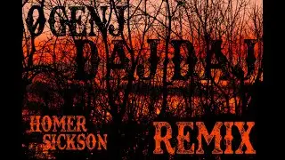 Ogenj - Daj Daj (Homer Sickson Remix)