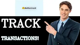 Why Use Betterment Transaction History (2025)