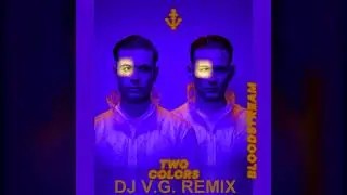 Twocolors - Bloodstream [DJ V.G. REMIX]