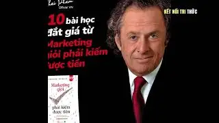 Cảm nhận review marketing giỏi l&agrave; phải kiếm được tiền Sergio Zyman