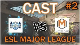 ESL MAJOR LEAGUE - METALEAK vs MONARCHS - 2eme MAP - OVERPASS - CSGOFR