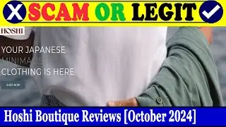 Hoshi Boutique Reviews (Oct 2024) - Is This A Legit Or A Fake Site? Find Out! | Scam Inspecter