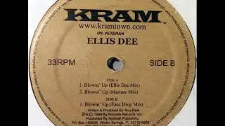 Ellis Dee - Blowin Up (Mariner Mix)